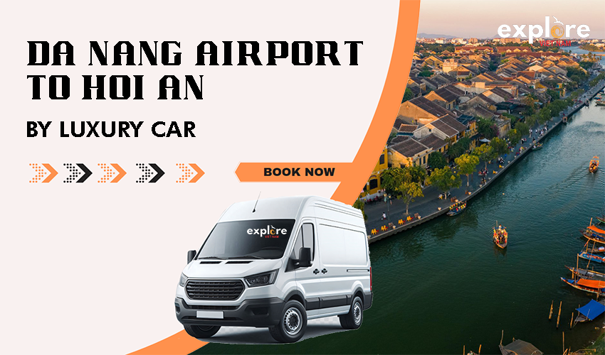 Da Nang Airport to Hoi An Limousine