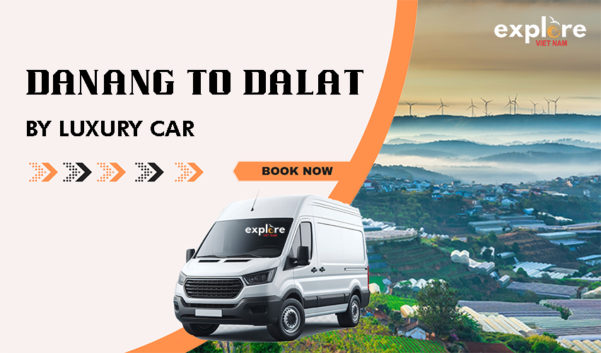 Danang to Dalat Limousine