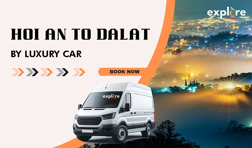 Hoi An to Dalat Limousine