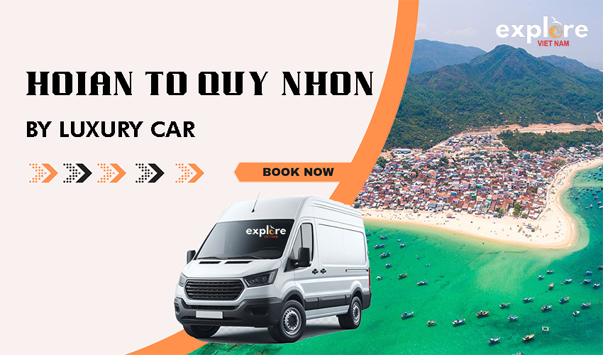 Hoi An to Quy Nhon Limousine